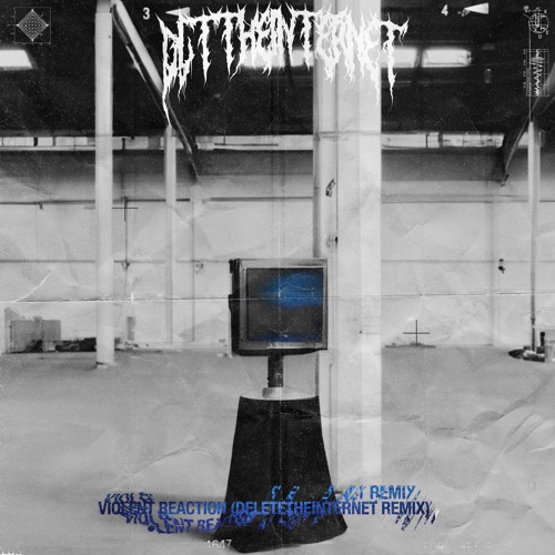 Distinguisher - Violent Reaction (deletetheinternet Remix - INSTRUMENTAL)