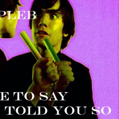 HATE TO SAY I TOLD YOU SO BOOTLEG - [BUY = FREE DOWNLOAD!!]