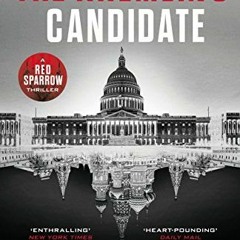 ✔️ Read The Kremlin's Candidate [Paperback] [Feb 13, 2018] Matthews, Jason by  Jason Matthew