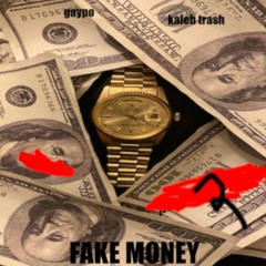 Fake Money Pt. 2 (feat. Kaleb Kash)
