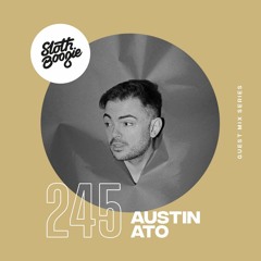 SlothBoogie Guestmix #245 - Austin Ato