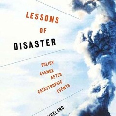 kindle👌 Lessons of Disaster: Policy Change after Catastrophic Events (American