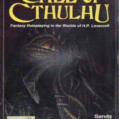 FREE PDF 📧 Call of Cthulhu: Fantasy roleplaying in the worlds of H.P. Lovecraft by