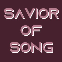 Savior Of Song【SHATTERED❀ROSES】