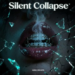SILENT COLLAPSE