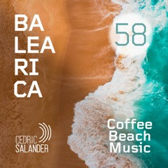 Coffee Beach Music BALEARICA RADIO - 058 - Cedric Salander (31/01/2023) Ibiza
