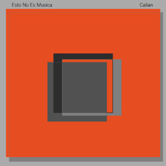 Esto No Es Musica - Calian