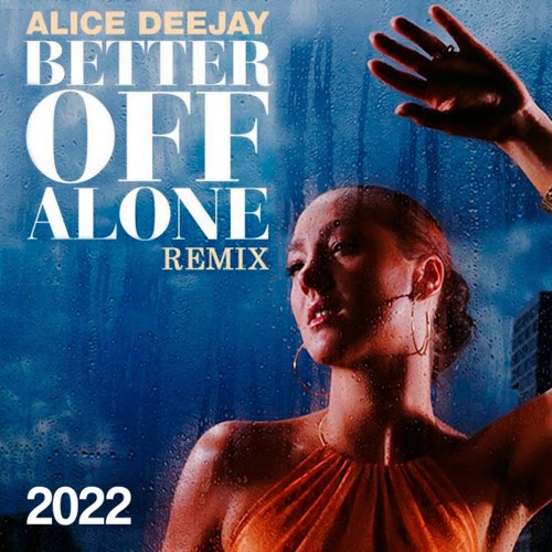Stream Alice DeeJay - Better Off Alone (MorpheuZ & Regis Mello Remix)FREE  DOWNLOAD by Regis Mello | Listen online for free on SoundCloud