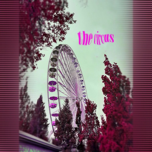 the circus (crewneckkid)