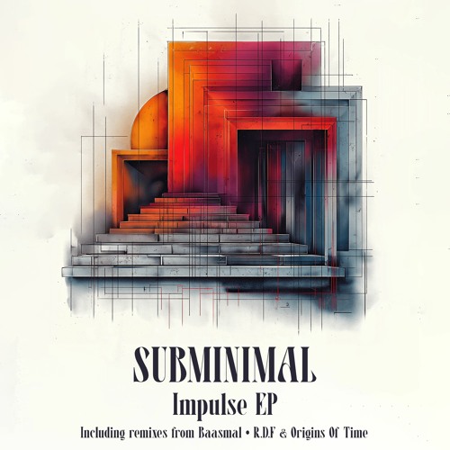 SUBMINIMAL - Impulse (Baasmal Remix)