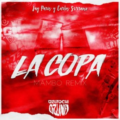 Ozuna - La Copa (Jay Paris & Carlos Serrano Mambo Remix)
