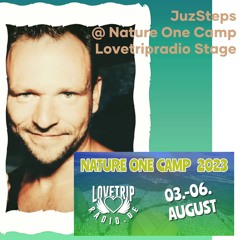JuzSteps @ Nature One Camp 23 Lovetripradio Stage