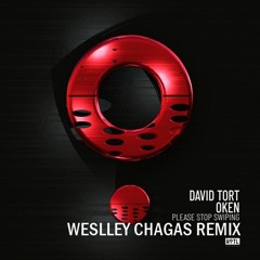 Please Stop Swiping - David Tort & OKEN (Weslley Chagas Red Room Remix) FREE DOWNLOAD*