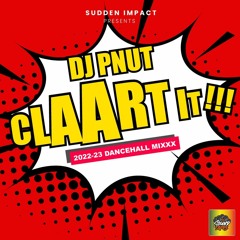 Claart It 2022-23 Dancehall Mixxx