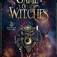 ❤️ Download Game of Witches (Witches of New York Book 2) by  Kim Richardson