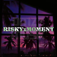 RISKYxMOMENT RMX
