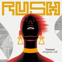 Rush - Ayra Starr (Tiara Eve Amapiano Edit)
