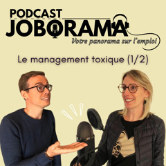 Le management toxique (1/2) JOBORAMA panorama emploi