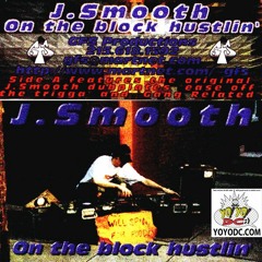 J Smooth - On The Block Hustlin