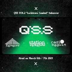 QSS VOL.2 TAKEOVER (March 6th - 7th 2021)