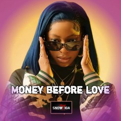 MONEY BEFORE LOVE