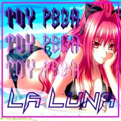 TOY PEGA -LA LUNA (PROD. ZIKLO)