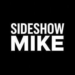 Sideshow Mike - What´s Ya Sound