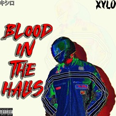 Blood In The Halls