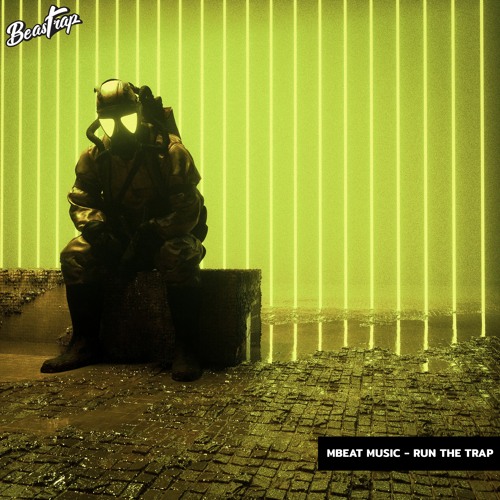 MBEAT MUSIC - Run The Trap