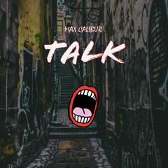 Talk ft. MOUTHFACE