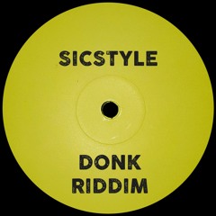 Donk Riddim [Free Download - Hit "BUY" Link]