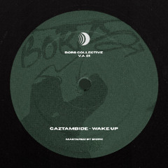 Bunkers Premiere / Gaztambide - Wake Up [BORS 001]