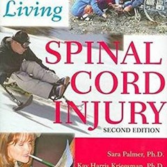 Read KINDLE 📙 Spinal Cord Injury: A Guide for Living (A Johns Hopkins Press Health B