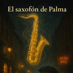 “El-saxofón-de-Palma”