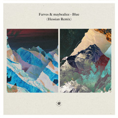 Farves feat. maybealice - Blue (Hessian Remix)