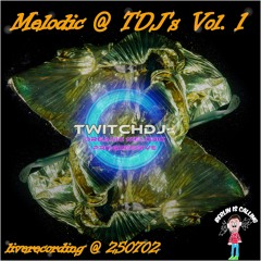 Melodic TDJs Vol.1 @250702