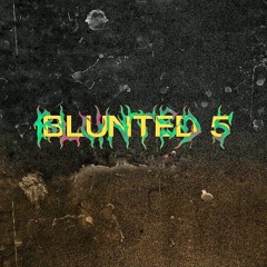 Blunted 5 (Remix Oficial) - Blunted vato, Mesita, Bruno Lc, Manu Leguiza