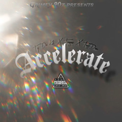 Accelerate (feat. Trappa & Tuffdon)
