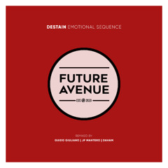 Destain - Emotional Sequence (Daham Remix) [Future Avenue]