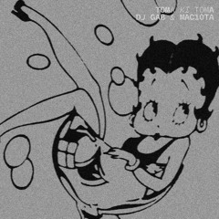 TOMA KI TOMA (DJ GAB, MAC10TA)