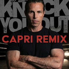 Knock U Out (CAPRI Remix)