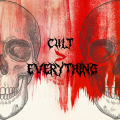 CULT OVER EVERYTHING