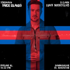 David Clark Luux Nightclub Tórshavn Faroe Islands (Sunday August 31st 2025)