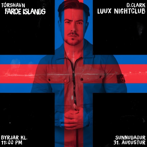 David Clark Luux Nightclub Tórshavn Faroe Islands (Sunday August 31st 2025)