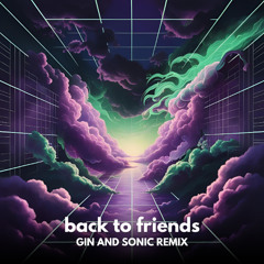 Gin and Sonic Remixes