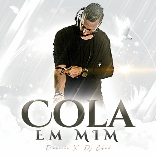 Daniela Ft Dj Chad - Cola Em Mim - Fade Out