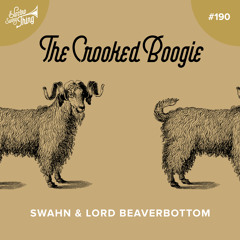 Swahn & Lord Beaverbottom - The Crooked Boogie // Electro Swing Thing 190