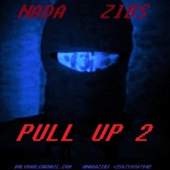 NADA ZIBS - PULL UP 2