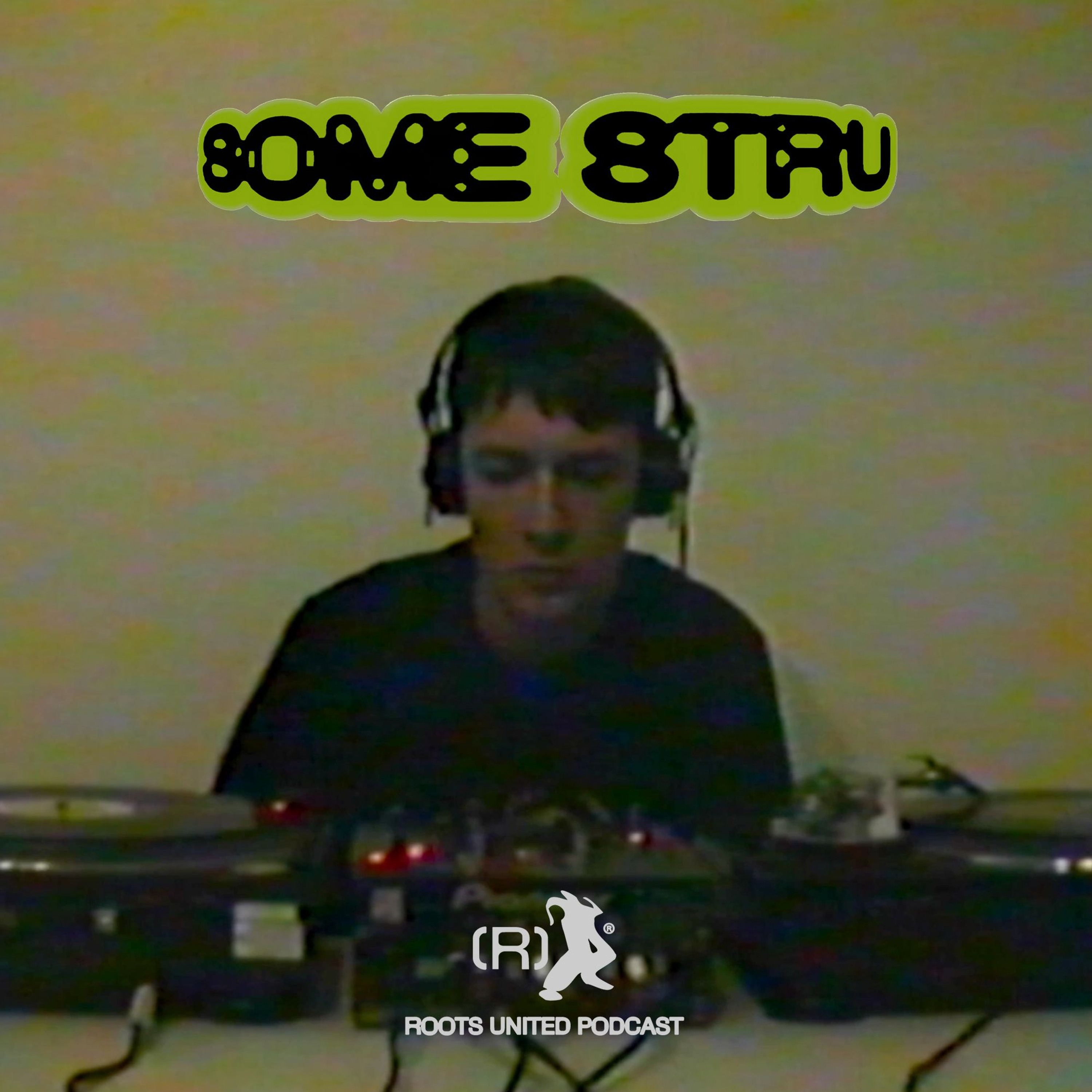 Roots United Podcast: Some Stru episode artwork