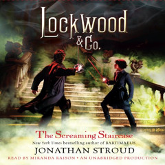 [ACCESS] KINDLE ✉️ Lockwood & Co.: The Screaming Staircase, Book 1 by  Jonathan Strou